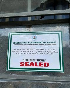 Rivers State Government Takes Stand Against Quackery, Revokes Health Facility License